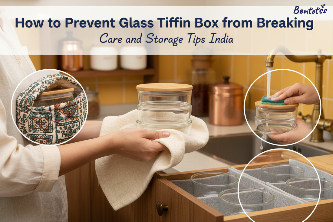 How to Prevent Glass Tiffin Box from Breaking: Care and Storage Tips India